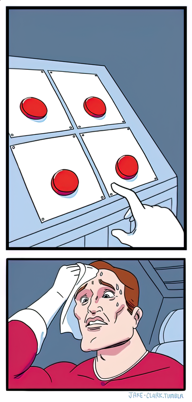 Choice Button Hard Choice